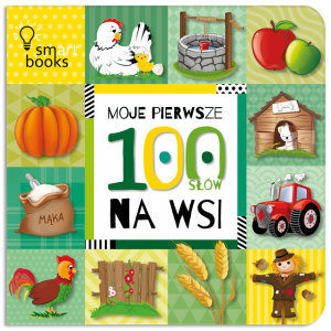 Książka Moje pierwsze 100 słów na wsi- Smart Books