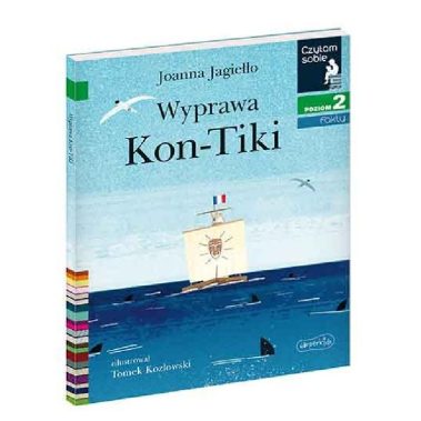 Książka Czytam sobie. Wyprawa Kon-Tiki. Poziom 2 – Wydawnictwo Harper Kids