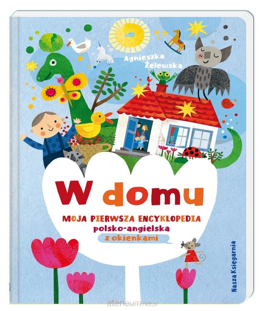 Książka W domu. Moja pierwsza encyklopedia pol-ang. – Nasza księgarnia