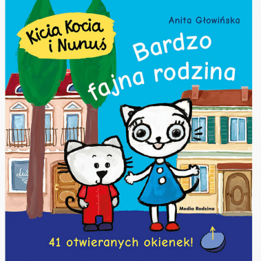 Książka Kicia Kocia i Nunuś. Bardzo fajna rodzina wydawnictwo Media Rodzina