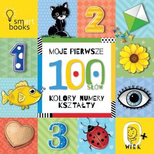 Książka Moje Pierwsze100 słów. Kolory, numery 0+ Smart Books