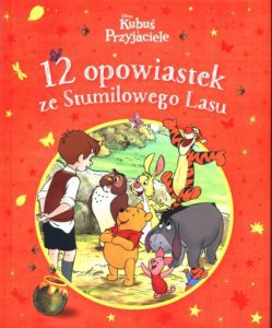 Książka 12 opowiastek ze Stumilowego Lasu wydawnictwo Olesiejuk